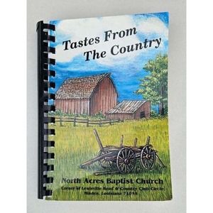 North Acres Baptist Church Tastes From The Country Cookbook Minden‎ Louisiana